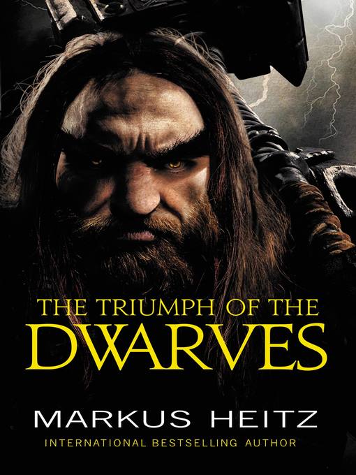 Title details for The Triumph of the Dwarves by Markus Heitz - Available